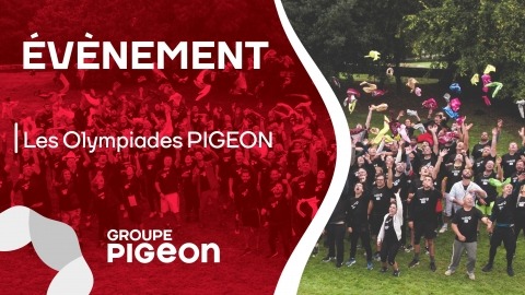 🏅 EVENEMENT, actualité du Groupe Pigeon